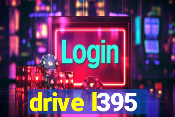 drive l395